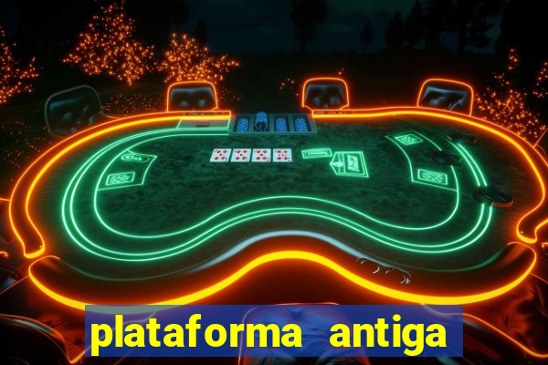 plataforma antiga do tigre